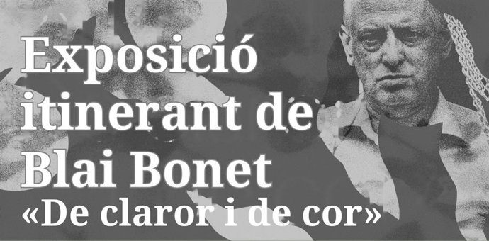 La exposición 'De claror i de cor', sobre Blai Bonet, recorrerá Menorca y las Pitiusas hasta el 20 de diciembre.