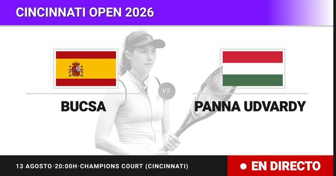 Cristina Bucsa - Panna Udvardy: resumen y estadísticas del partido de Sesentaicuatroavos de final de Cincinnati Open