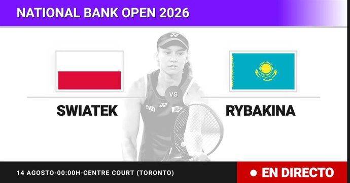Iga Swiatek - Elena Rybakina: resumen y estadísticas del partido de Final de National Bank Open