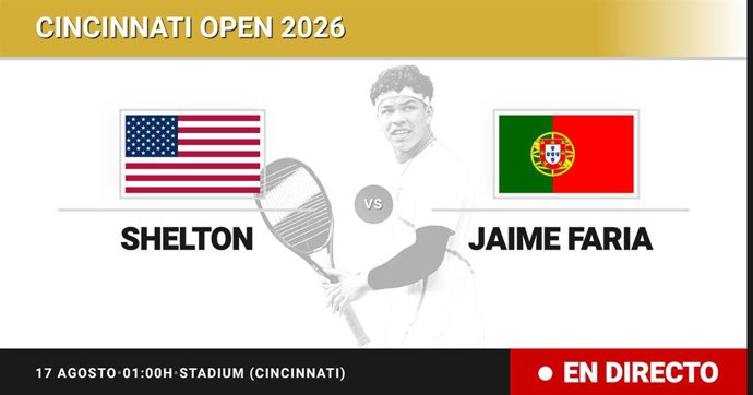 Ben Shelton - Jaime Faria: resumen y estadísticas del partido de Treintaidosavos de final de Cincinnati Open