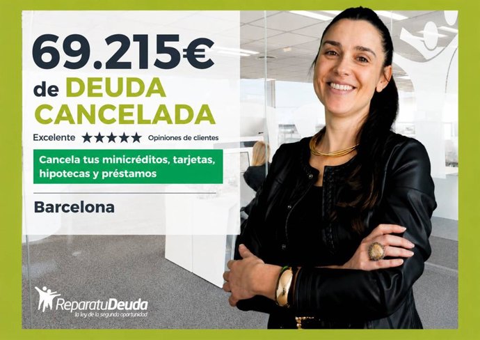 Repara tu Deuda, despacho especializado en la Ley de Segunda Oportunidad, cancela una deuda de 69.215 €