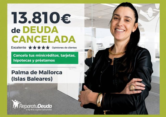 Repara tu Deuda Abogados cancela 13.810 € de deuda con la Ley de Segunda Oportunidad en Palma