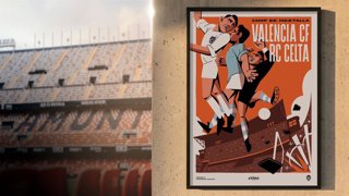Cartel del partido Valencia - RC Celta para conmemorar los últimos enfrentamientos que albergará el Estadio de Mestalla en su última temporada como feudo valencianista.