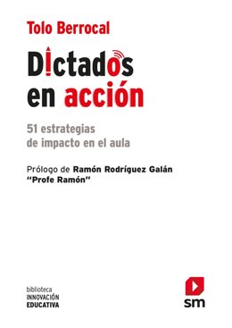 Dictados en acción de Tolo Berrocal