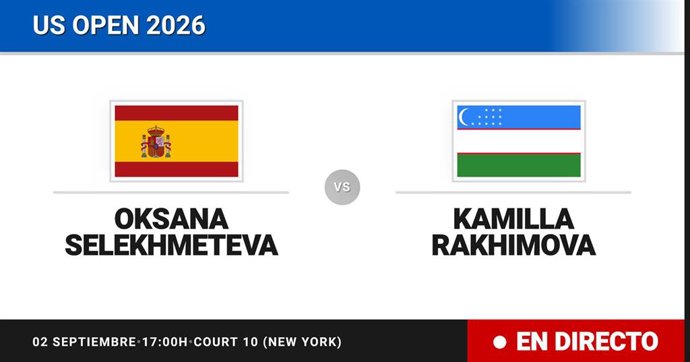 Oksana Selekhmeteva - Kamilla Rakhimova: resumen y estadísticas del partido de Treintaidosavos de final de US Open WTA