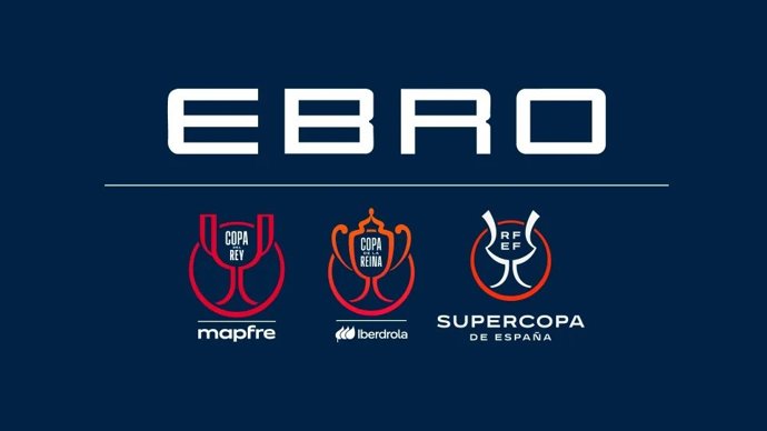EBRO, patrocinador de la Copa del Rey, Copa de la Reina y Supercopa de la RFEF