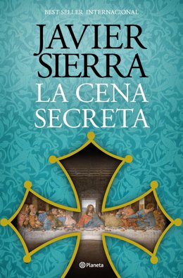 Portada de la nueva edición de 'La cena secreta', de Javier Sierra