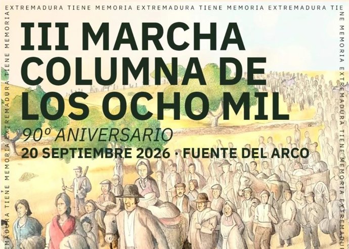 Archivo - Cartel de la III Marcha Columna de los Ocho Mil que se celebra el 20 de septiembre de 2026 en Fuente del Arco (Badajoz).