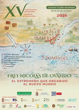 Cartel del Congreso Internacional 'Frey Nicolás de Ovando: el extremeño que organizó el Nuevo Mundo', que se celebra del 22 al 24 de octubre de 2026 entre Cáceres, Trujillo y Alcántara.
