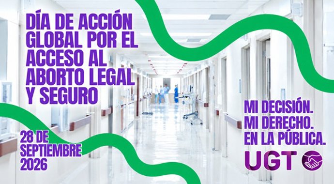 El 28 de septiembre de 2026 se celebra el Día de Acción global por el acceso al aborto legal y seguro.