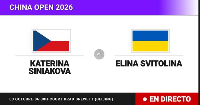 Katerina Siniakova - Elina Svitolina: resumen y estadísticas del partido de Treintaidosavos de final de China Open