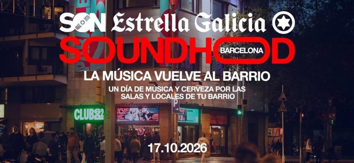 Soundhood SON Estrella Galicia regresa a Barcelona el 17 de octubre