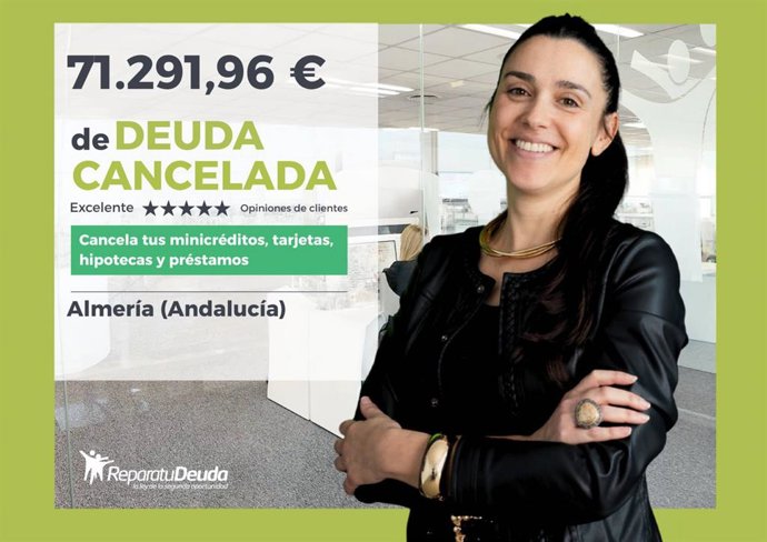 Repara tu Deuda ayuda a cancelar 71.291,96 € en Almería (Andalucía) con la Ley de Segunda Oportunidad