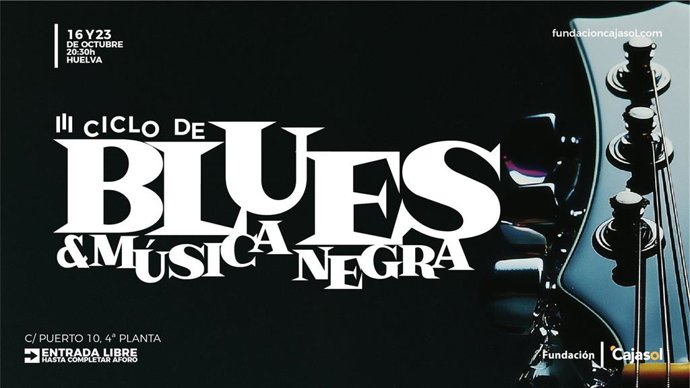Cartel del III Ciclo de Blues y Música Negra de Fundación Cajasol en Huelva.