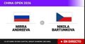 Mirra Andreeva - Nikola Bartunkova, en directo hoy: sigue el partido de China Open