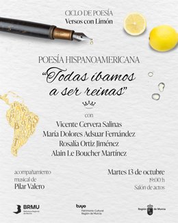 Cartel del encuentro 'Todas íbamos a ser reinas' dentro del ciclo de poesía 'Versos con limón' de la Biblioteca Regional