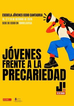 Cartel de la tercera edición de la Escuela Sindical de CCOO Cantabria, que se celebrará del 16 al 18 de octubre en Torrelavega bajo el lema 'Jóvenes frente a la precariedad'