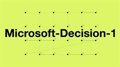 Microsoft-Decision-1: la IA de Microsoft que decide 35 veces más rápido
