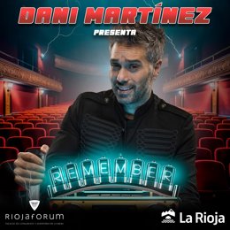 Archivo - Cartel del show 'Remember' de Dani Martínez