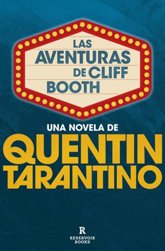 Foto: Reservoir Books publica 'Las aventuras de Cliff Booth', la segunda novela de Quentin Tarantino