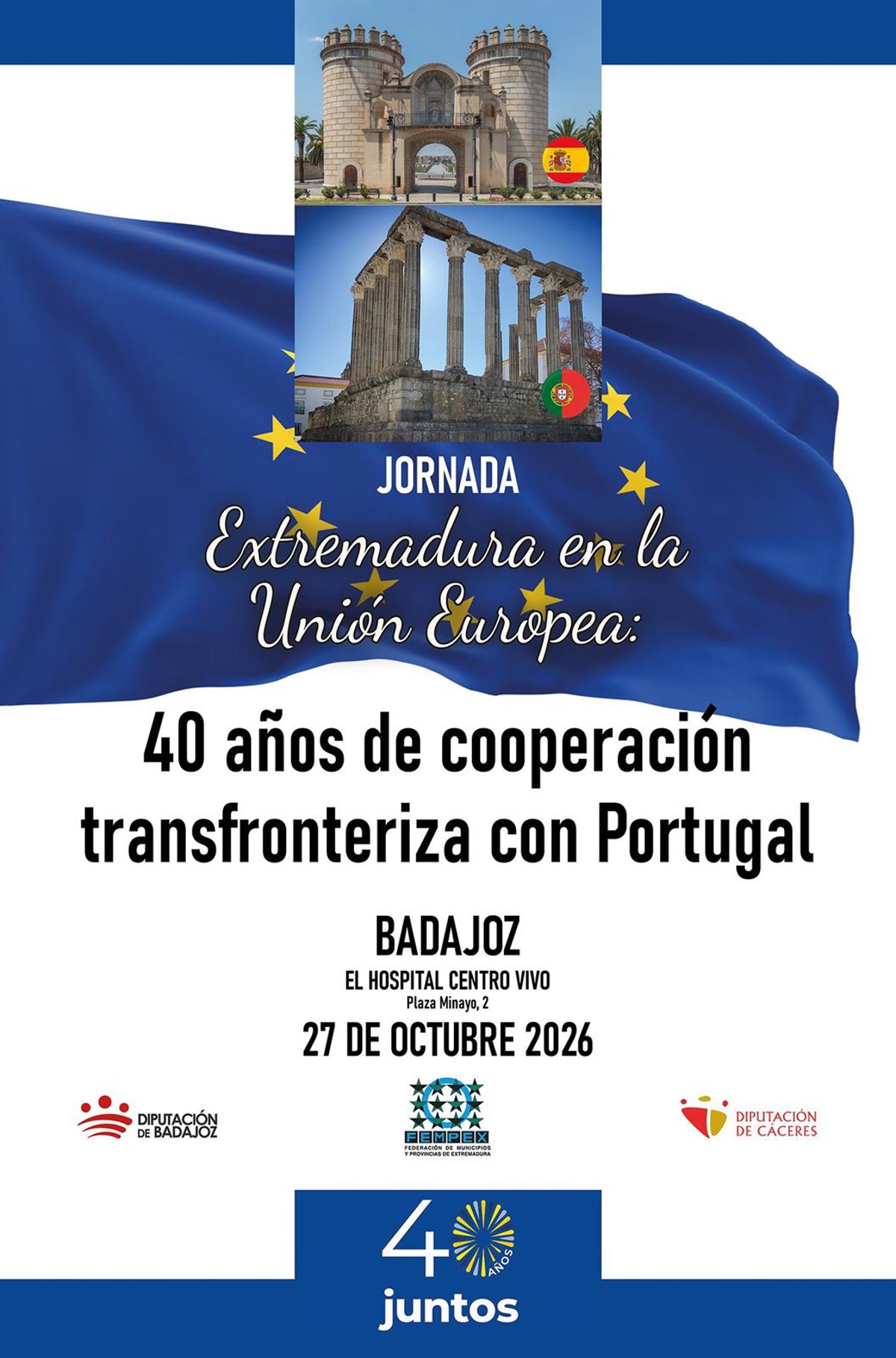 Un encuentro analizará en Badajoz el impacto y el futuro de la cooperación transfronteriza con Portugal