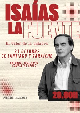 El Centro Cultural Santiago y Zaraíche acogerá el próximo viernes, a las 20.00 horas, el encuentro con el prestigioso periodista y escritor Isaías Lafuente