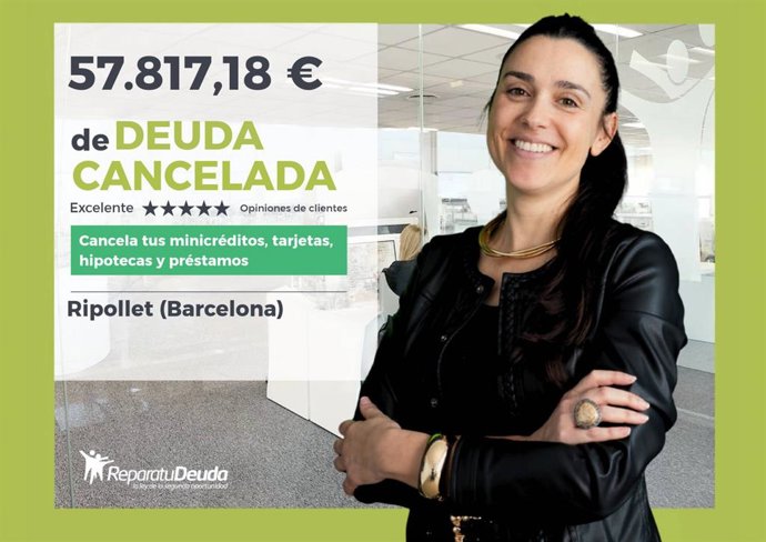 Una mujer cancela 57.817,18 € en Ripollet (Barcelona) con Repara tu Deuda y la Ley de Segunda Oportunidad