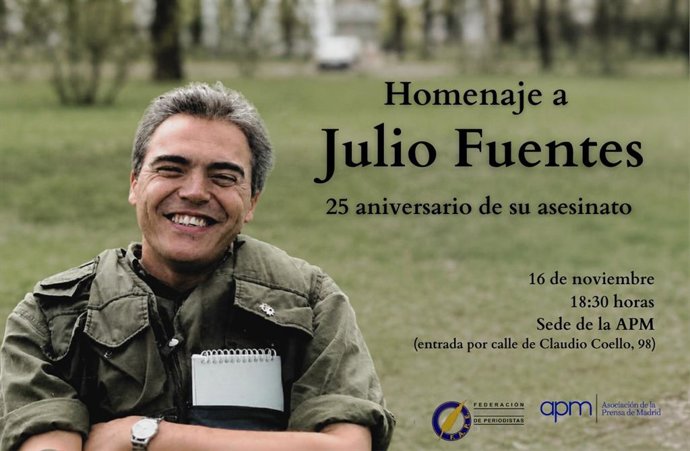 Archivo - La FAPE y la APM homenajean a Julio Fuentes, reportero asesinado cuando cubría la guerra de Afganistán