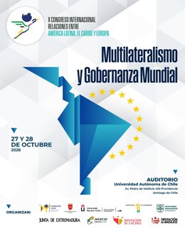 La Fundación Yuste organiza el X Congreso Internacional Relaciones entre América Latina, el Caribe y Europa que se celebra en Santiago de Chile (Chile) del 27 al 28 de octubre de 2026.