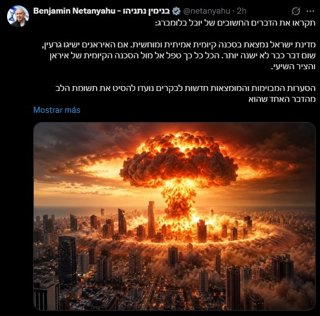 Publicación de Benjamin Netanyahu generada por IA con una bomba nuclear estallando sobre Tel Aviv