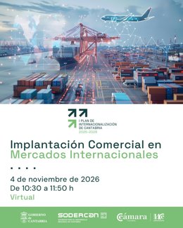 SODERCAN y Cámara organizan una jornada sobre presencia comercial de empresas cántabras en mercados internacionales