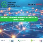 Lanzamiento del Sistema de Información Epidemiológica del Cáncer en España