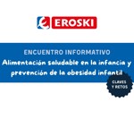 Alimentación saludable en la infancia y prevención de la obesidad infantil: claves y retos