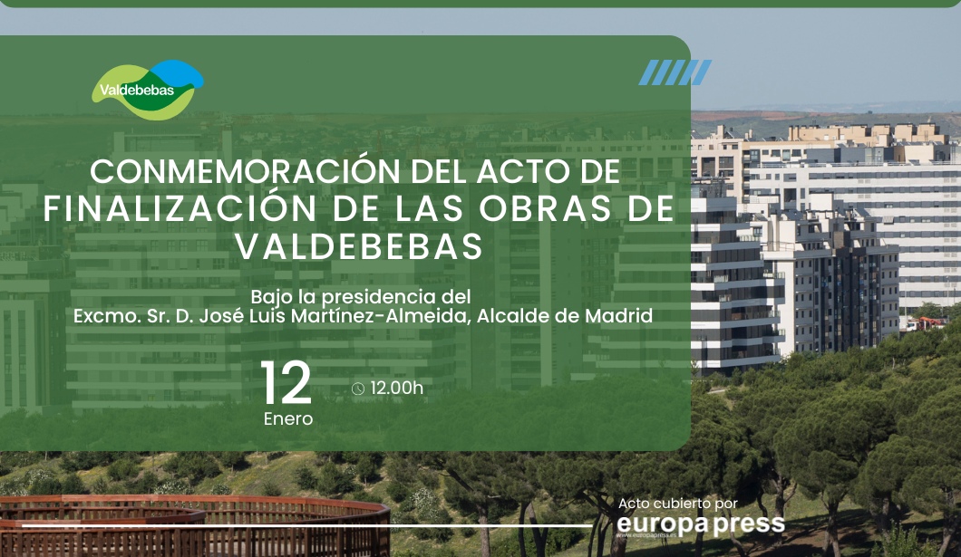 Conmemoración del acto de finalización de las obras de Valdebebas