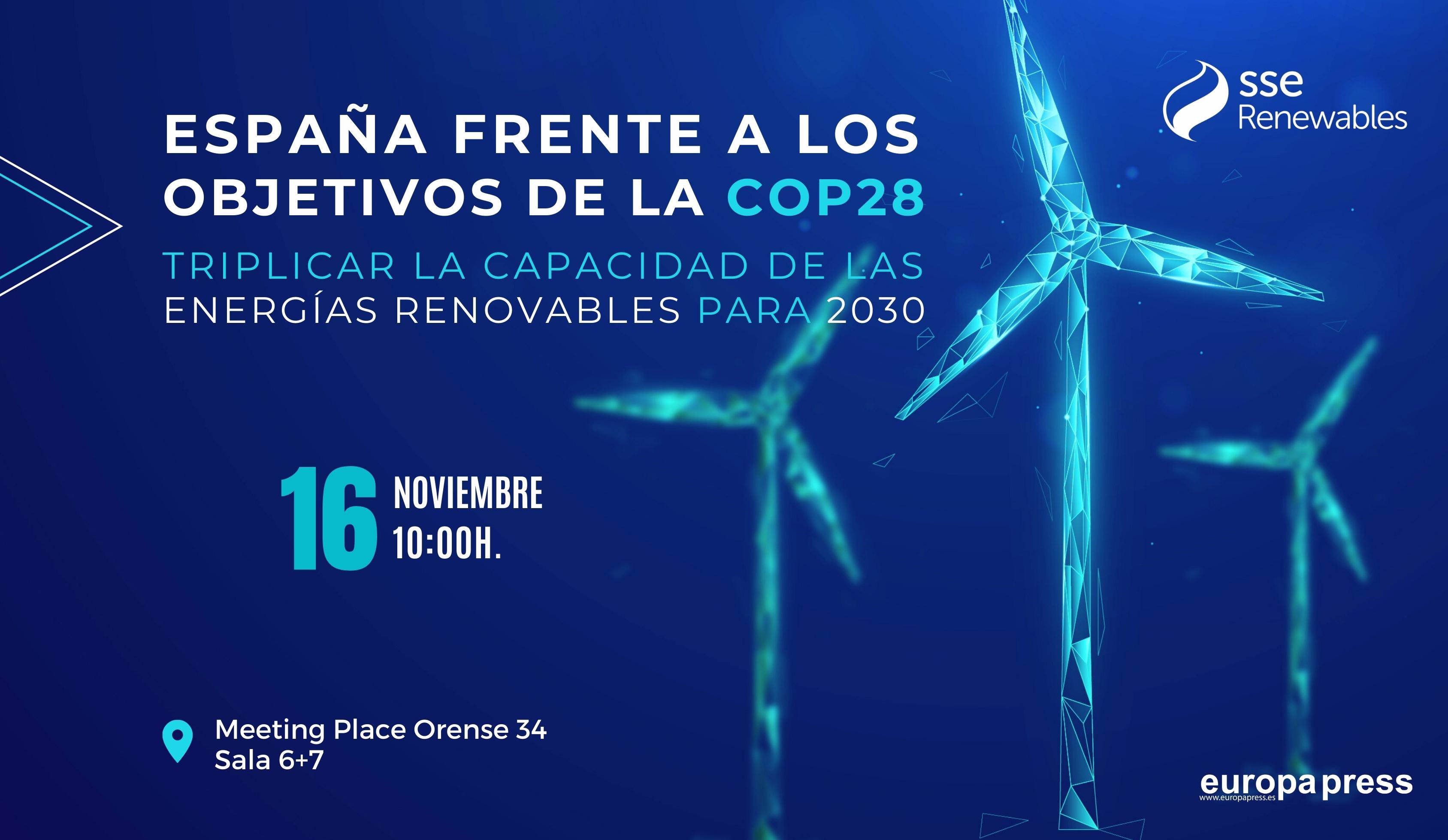 Cartel evento Espa&#241;a frente a los Objetivos de la COP28: triplicar la capacidad de las energ&#237;as renovables para 20