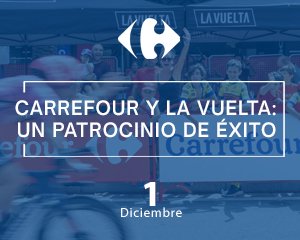 Cartel Carrefour y La Vuelta: un patrocinio de éxito