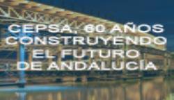 Encuentro Informativo - "Cepsa, 60 años construyendo el futuro de andalucía"
