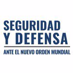 Seguridad y defensa ante el nuevo orden mundial