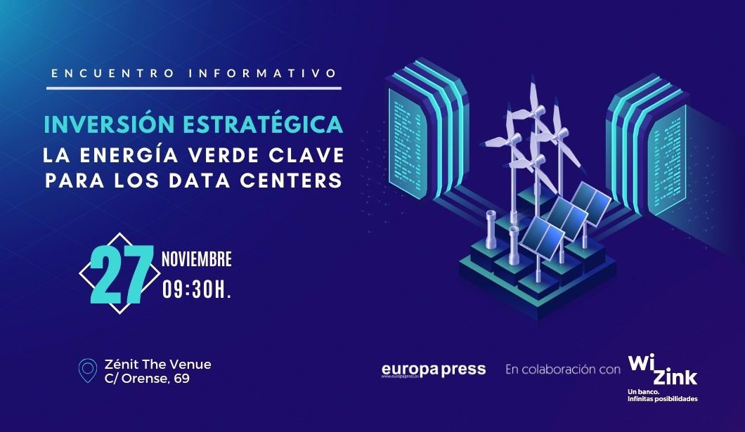 Cartel evento Inversi&#243;n estrat&#233;gica: la energ&#237;a verde clave para los data centers