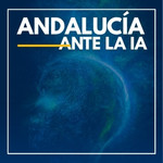 Andalucía ante la IA