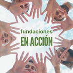 Fundaciones en acción
