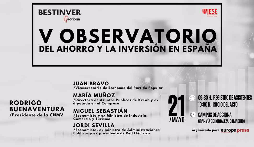 Cartel evento V OBSERVATORIO DEL AHORRO Y LA INVERSI&#211;N EN ESPA&#209;A BESTINVER-IESE