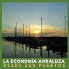 La economía andaluza desde sus puertos